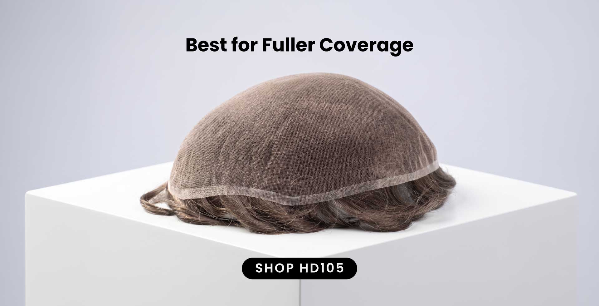 Best for Fuller Coverage