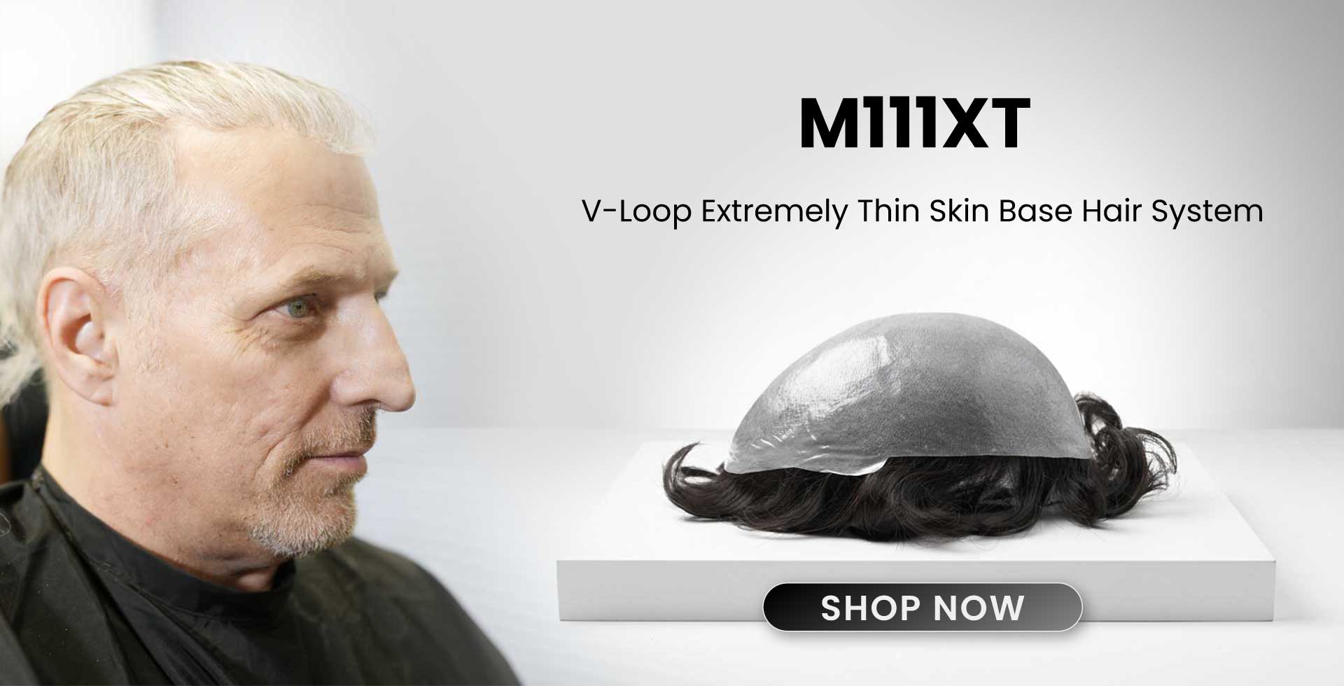 M111XT V-Loop Extremely Thin Skin Base Hair System