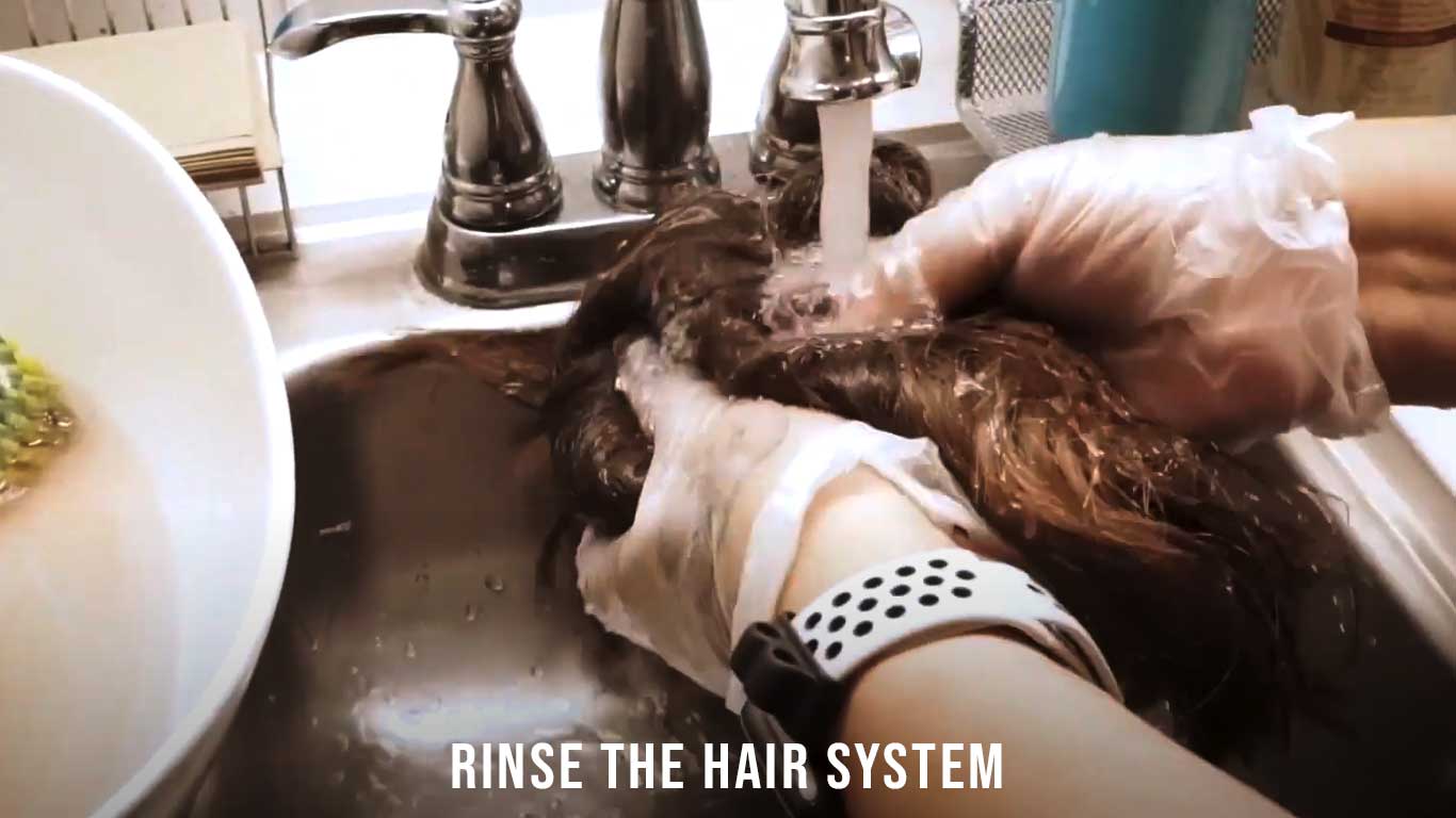 Rinse the hair system