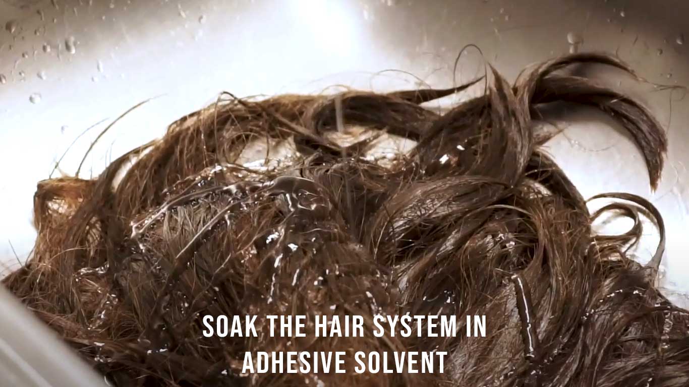 soak the hair system